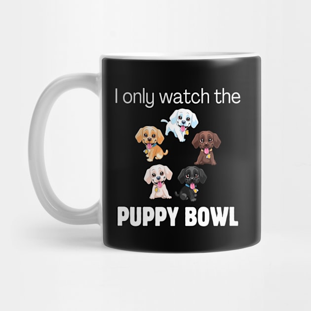 I only watch the Puppy Bowl by Meow Meow Designs